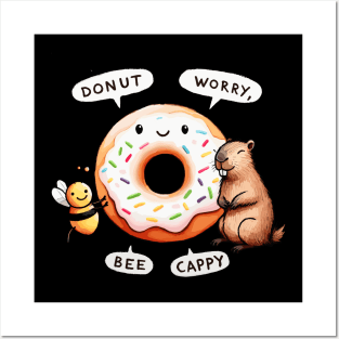 Donut worry bee cappy Posters and Art